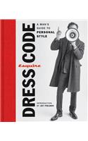 Esquire Dress Code: A Man's Guide to Personal Style