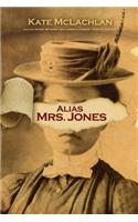 Alias Mrs. Jones