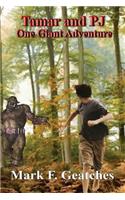 Tamar and PJ One Giant Adventure