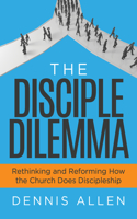 Disciple Dilemma