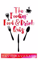 Foodies' Food & Drink Quiz