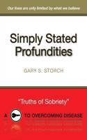 Simply Stated Profundities