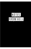 Notes From Hell - 6 x 9 Inches (Funny Perfect Gag Gift, Organizer, Notes, Goals & To Do Lists)