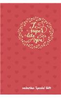 I super like you The Couples Journal Special Gift