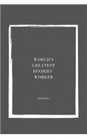 World's Greatest Bindery Worker Notebook University Graduation gift