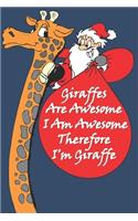 Giraffes Are Awesome I Am Awesome Therefore I'm A Giraffe
