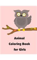 Animal Coloring Book for Girls: Fun and Cute Coloring Book for Children, Preschool, Kindergarten age 3-5