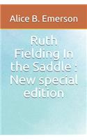 Ruth Fielding In the Saddle: New special edition