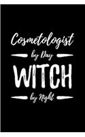 Cosmetologist by day witch by night