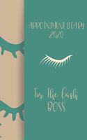 Appointment Diary 2020 For The Lash Boss: 2020 diary, journal for women journal for men, writing journal, journals to write in, appointment diary, planner, organiser