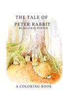 The Tale of Peter Rabbit: A Coloring Book