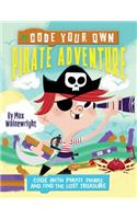 Code Your Own Pirate Adventure: (Little Coders)