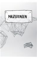 Mazedonien: Liniertes Reisetagebuch Notizbuch oder Reise Notizheft liniert - Reisen Journal für Männer und Frauen mit Linien