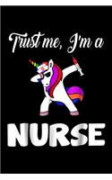 trust me, I'm a nurse: unicorn dabbing funny Journal/ Notebook Blank Lined Ruled 6x9 120 Pages