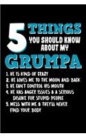 5 Things You Should Know About My Grumpa