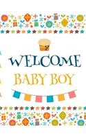 WELCOME Baby BOY Shower Guest Book: Sign In Guestbook with BONUS Gift Log