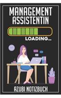 Management Assistentin Loading... Azubi Notizbuch: 120 Seiten Liniert im Format A5 (6x9 Zoll) mit Soft Cover Glänzend.