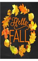 Hello Fall Dot Grid Journal: 6x9 Faux Chalk Autumn Wreath Notebook With 120 Dotted Pages For Bullet Journaling, Harvest Season Bujo, Women's Seasonal Graph Diary