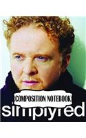 Composition Notebook: Simply Red British Soul And Pop Band Mick Hucknall Singer Songwriter Best New Artist in 1987, A Large Notebooks For Drawing And Writting: Artist Edi