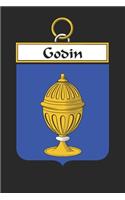 Godin: Godin Coat of Arms and Family Crest Notebook Journal (6 x 9 - 100 pages)