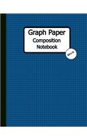 Graph Paper Composition Notebook: Quad Ruled, Grid Paper Notebook, 110 Sheets (Large, 8.5 x 11)
