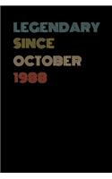 Legendary Since October 1988 - Birthday Gift For 31 Year Old Men and Women Born in 1988: Blank Lined Retro Journal Notebook, Diary, Vintage Planner