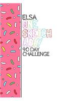 Elsa: Personalized colorful sprinkles sketchbook with name: One sketch a day for 90 days challenge