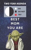 2020 & 2021 Two-Year Daily Planner For Best Present For Mom Gift - Funny Yoda Quote Appointment Book - Two Year Weekly Agenda Notebook For Mothers
