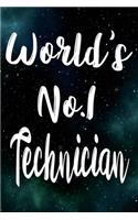 Worlds No.1 Technician: The perfect gift for the professional in your life - Funny 119 page lined journal!