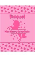Raquel Miss Merry Snowflake: Personalized Draw & Write Book with Her Unicorn Name - Word/Vocabulary List Included for Story Writing