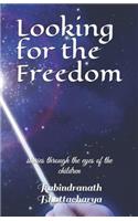 Looking for the Freedom