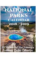 National Parks Calendar 2018 - 2019: National Parks Calendar 2018, National Parks Calendar 2019, America National Park Calendar
