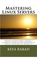 Mastering Linux Servers