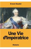 Une Vie d'Impératrice