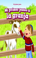Mi Primer Paseo a la Granja (My First Trip to a Farm)