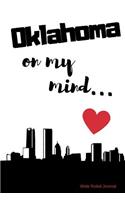 Oklahoma on my Mind... Wide Ruled Journal