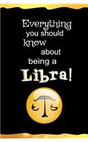 Everything You Should Know About Being a Libra: Blank Zodiac Journal