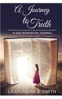 A Journey To Truth