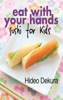 Eat with Your Hands