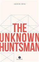 Unknown Huntsman
