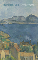 After Cezanne