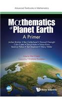 Mathematics of Planet Earth: A Primer