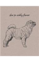 Shar Pei Weekly Planner: (Awesome Blank Layouts for Dog Owners)