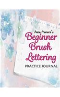 Anne Manera's Beginner Brush Lettering: Practice Journal