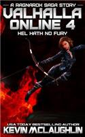 Valhalla Online 4: Hel Hath No Fury: A Ragnarok Saga Litrpg Story(4 Valhalla Online)
