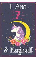 Unicorn Journal I am 7 & Magical!