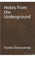 Notes from the Underground