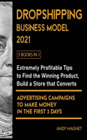 Dropshipping Business Model 2021 [5 Books in 1]