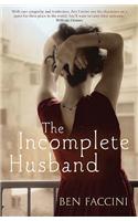 The Incomplete Husband