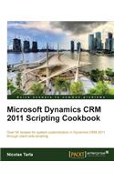 Microsoft Dynamics Crm 2011 Scripting Cookbook